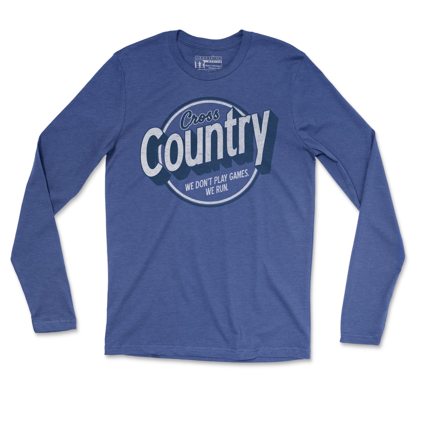 Cross Country We Don't Play Games, We Run - Unisex Long Sleeve T Shirt