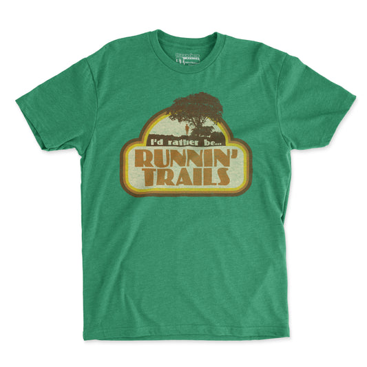 I'd Rather Be Runnin' Trails - Unisex T Shirt