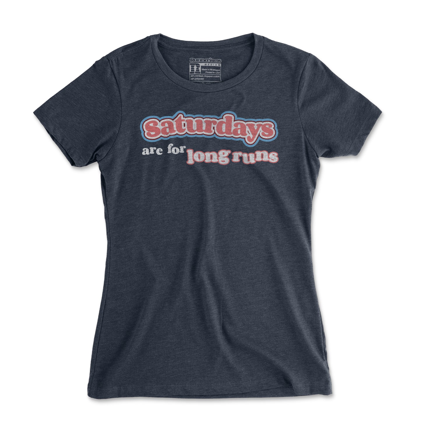 Saturdays Are For Long Runs - Women's T Shirt