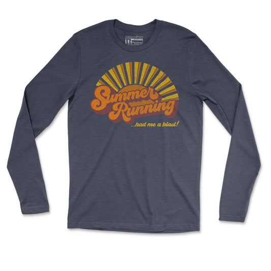 Summer Running Had Me A Blast - Unisex Long Sleeve T Shirt