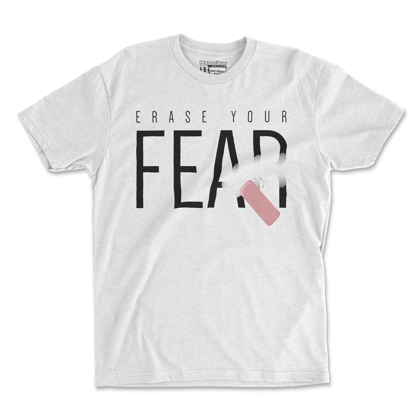 Erase Your Fear - Unisex T Shirt