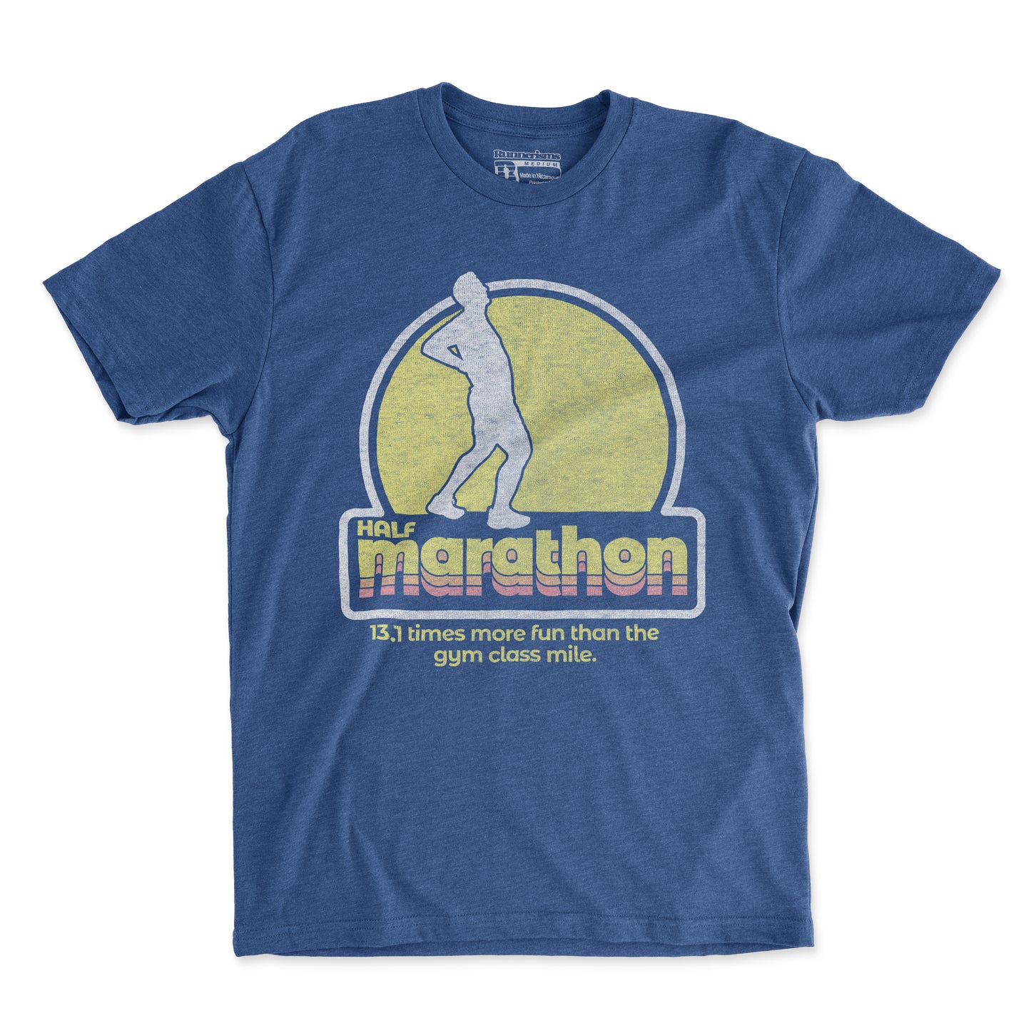 Half Marathon 13.1 Times More Fun Than The Gym Class Mile - Unisex T Shirt