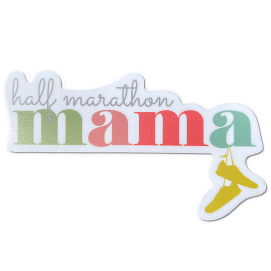 Half Marathon Mama - Die Cut Vinyl Sticker