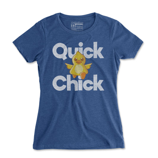 Quick Chick - Women's T Shirt