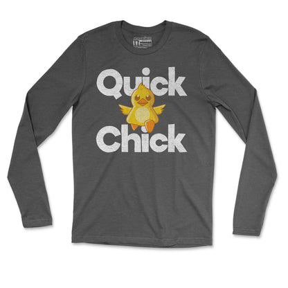 Quick Chick - Unisex Long Sleeve T Shirt