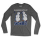 Running With My Snowmies - Unisex Long Sleeve T Shirt
