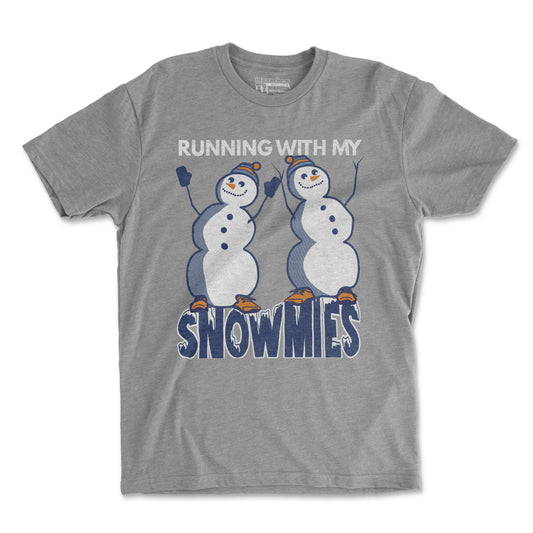 Running With My Snowmies - Unisex T Shirt