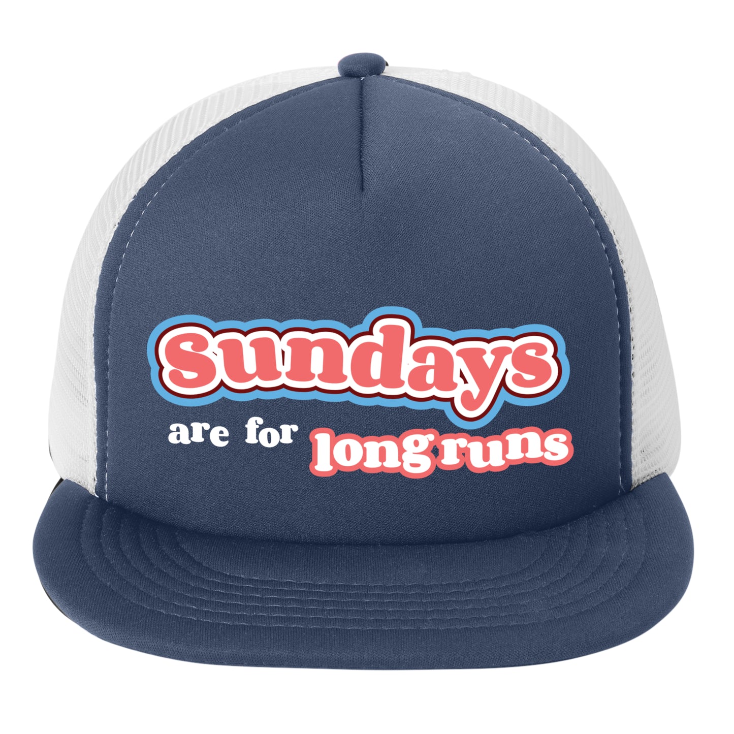 Sundays Are For Long Runs - Trucker Hat