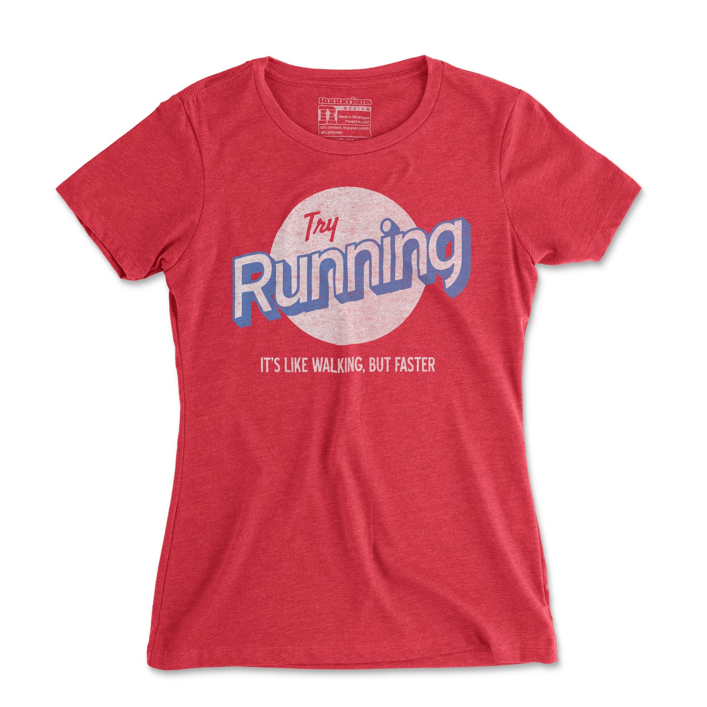 Try Running It's Like Walking But Faster - Women's T Shirt