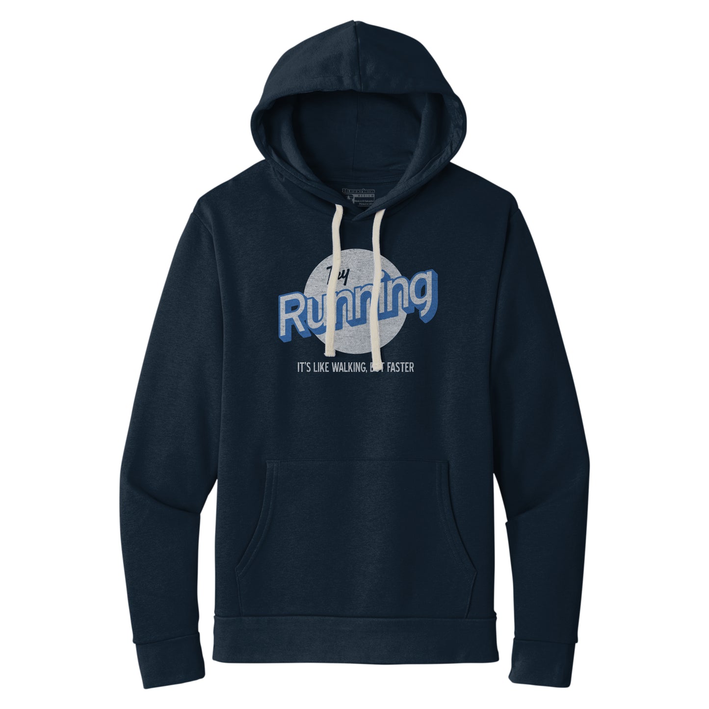 Try Running It's Like Walking But Faster - Unisex Hoodie Sweatshirt