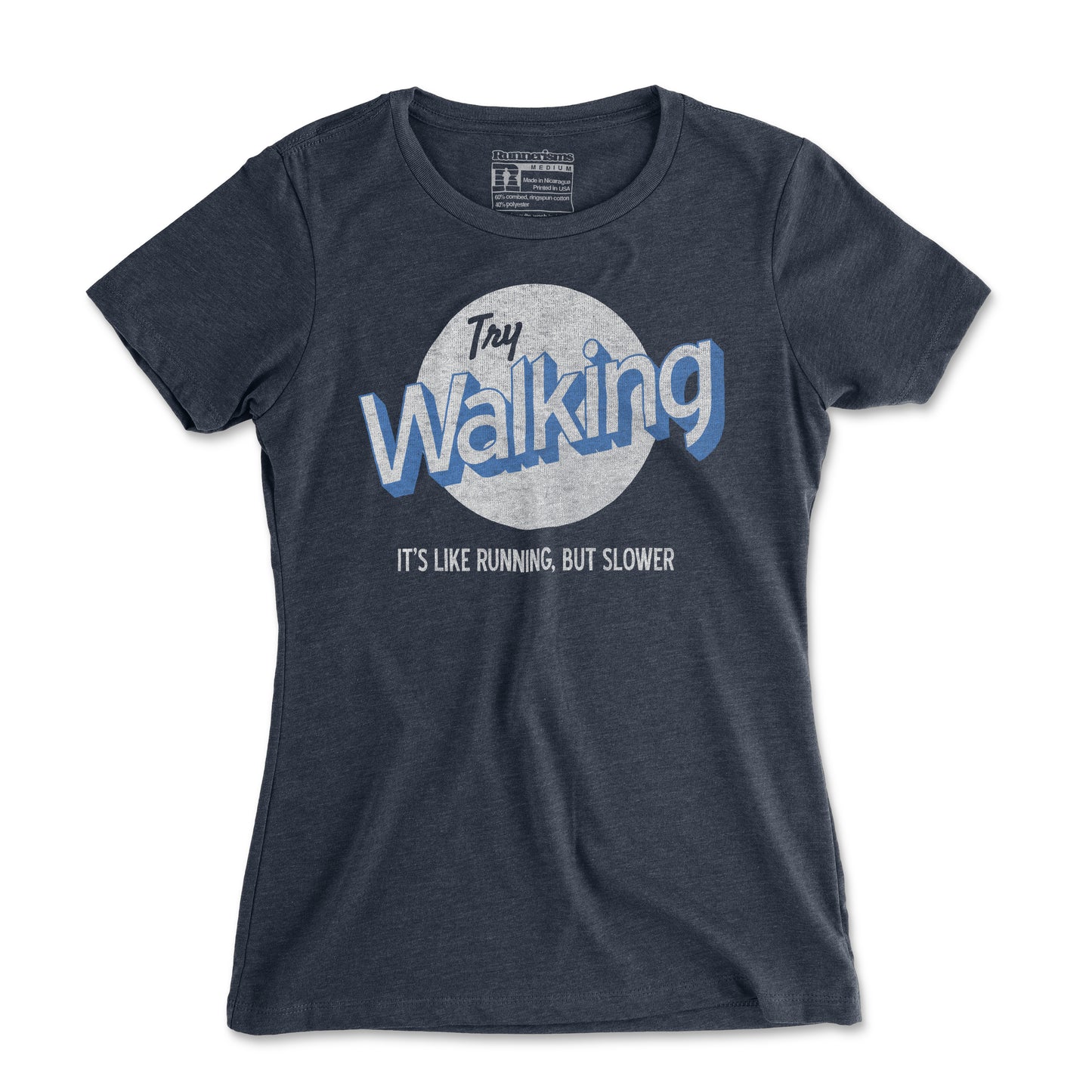 Try Walking It's Like Running But Slower - Women's T Shirt