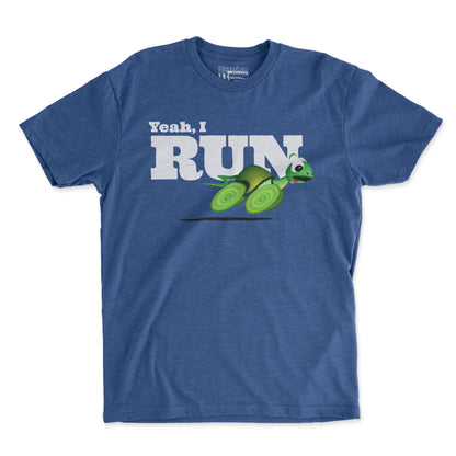 Yeah, I Run - Unisex T Shirt