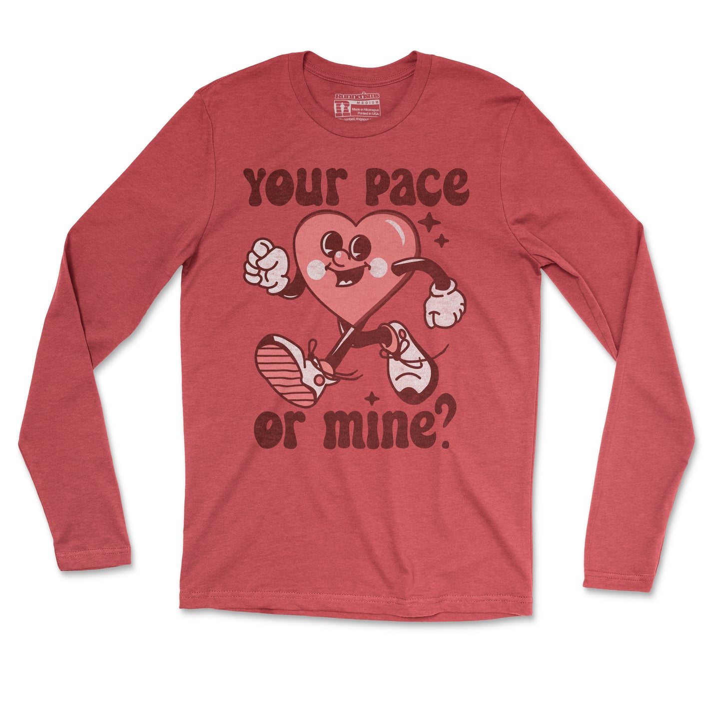 Your Pace Or Mine - Unisex Long Sleeve T Shirt