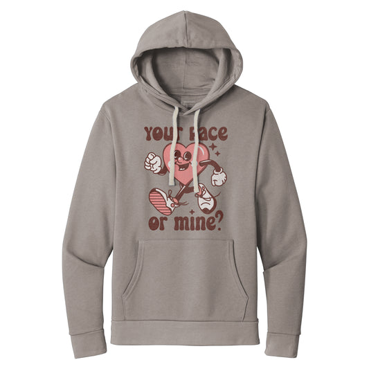 Your Pace Or Mine - Unisex Hoodie Sweatshirt